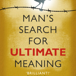 Man's Search for Ultimate Meaning