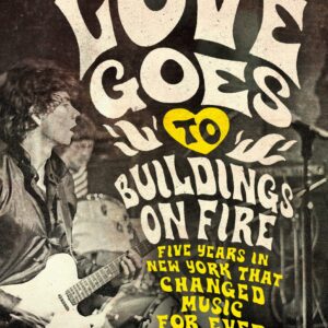 Love Goes to Buildings on Fire