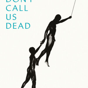Don't Call Us Dead
