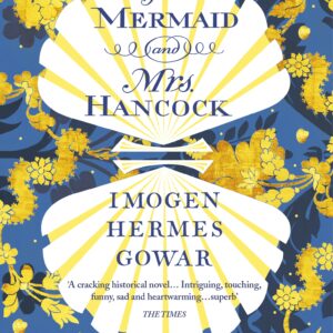 Mermaid and Mrs Hancock