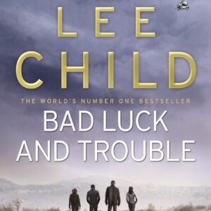 Bad Luck And Trouble