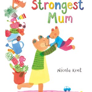 Strongest Mum