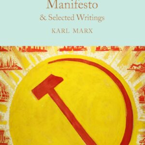 Communist Manifesto & Selected Writings