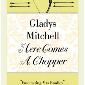 Here Comes a Chopper