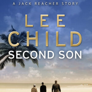 Second Son: (Jack Reacher Short Story)