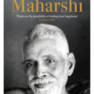 Teachings of Ramana Maharshi (The Classic Collection)
