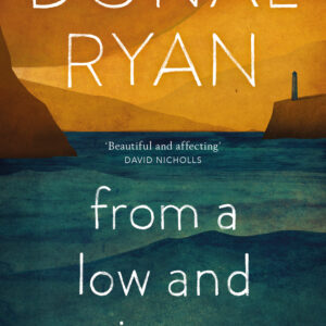 From a Low and Quiet Sea
