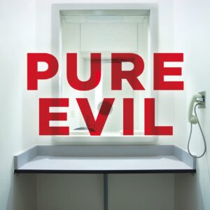 Pure Evil