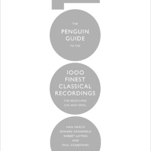 Penguin Guide to the 1000 Finest Classical Recordings