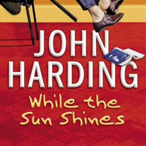 While The Sun Shines