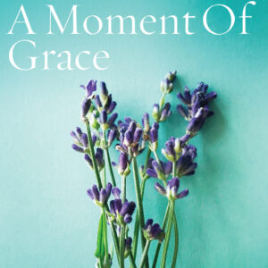 Moment of Grace
