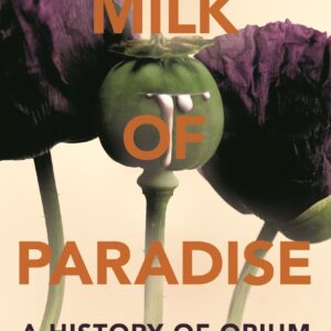 Milk of Paradise