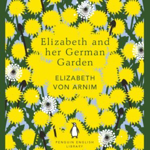Elizabeth and her German Garden