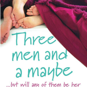 Three Men and a Maybe