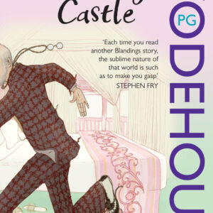 Blandings Castle and Elsewhere