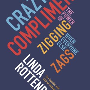 Crazy is a Compliment