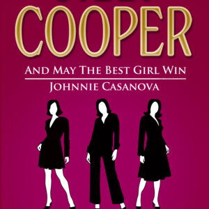 And May The Best Girl Win/Johnnie Casanova (Storycuts)