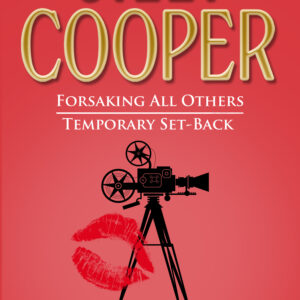 Forsaking All Others/Temporary Set-Back (Storycuts)