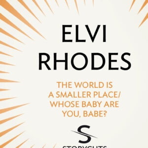 World is a Smaller Place/Whose Baby are You, Babe? (Storycuts)