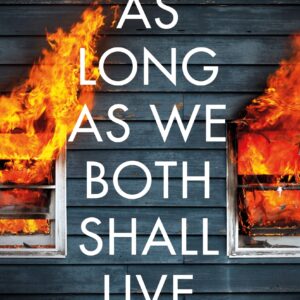 As Long As We Both Shall Live