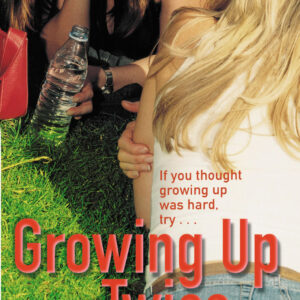 Growing Up Twice