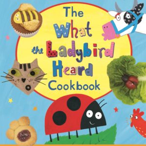 What the Ladybird Heard Cookbook