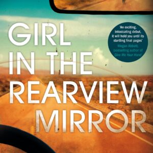 Girl in the Rearview Mirror