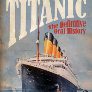 Lost Voices from the Titanic