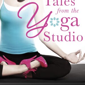 Tales From the Yoga Studio