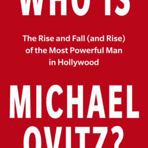 Who Is Michael Ovitz?