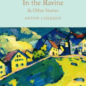 In the Ravine & Other Stories