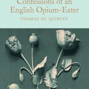 Confessions of an English Opium-Eater