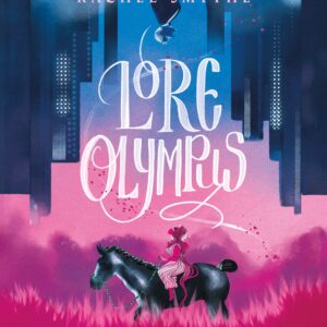 Lore Olympus: Volume One