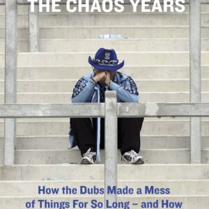 Dublin: The Chaos Years