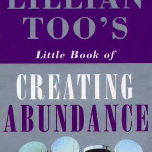 Lillian Too's Little Book Of Abundance