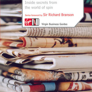PR Power: Inside Secrets From the World of Spin