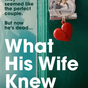 What His Wife Knew