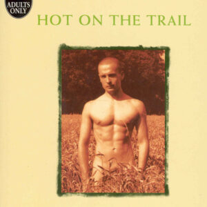 Hot on the Trail
