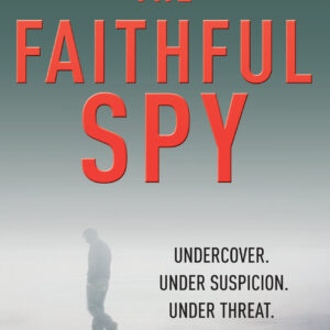 Faithful Spy