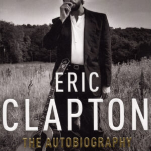 Eric Clapton: The Autobiography