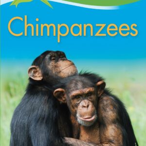 Kingfisher Readers: Chimpanzees (Level 2 Beginning to Read Alone)