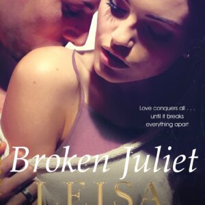 Broken Juliet
