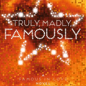 Truly, Madly, Famously