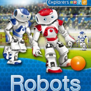 Explorers: Robots