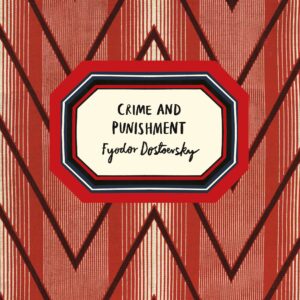 Crime and Punishment (Vintage Classic Russians Series)
