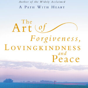 Art Of Forgiveness, Loving Kindness And Peace