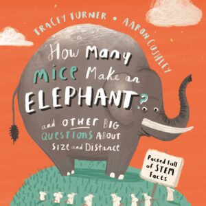 How Many Mice Make An Elephant?