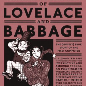 Thrilling Adventures of Lovelace and Babbage