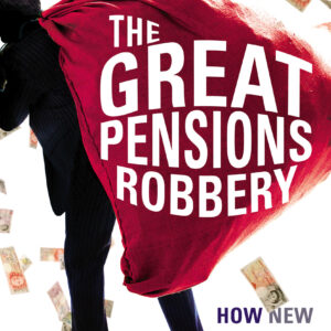 Great Pensions Robbery