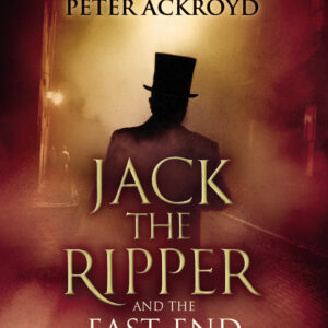 Jack The Ripper and the East End
